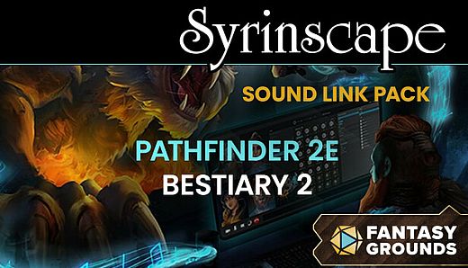 Fantasy Grounds - Pathfinder 2 RPG - Bestiary 2 - Syrinscape Sound Link Pack