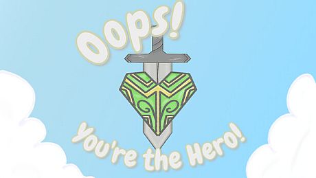 Oops! You're the Hero! Game