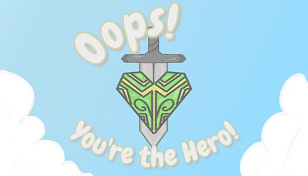 Buy Oops! You're the Hero!