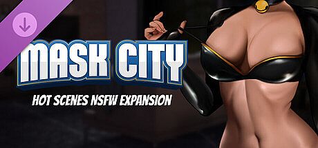 Mask City Hot scenes NSFW expansion DLC