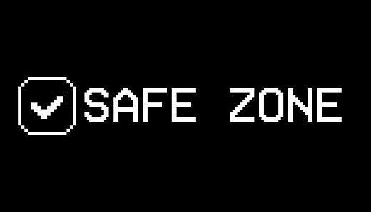 SAFE ZONE