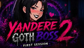 Yandere Goth Boss 2: First Session