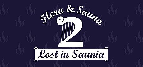Flora & Sauna 2: Lost in Saunia