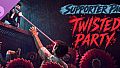 Twisted Party - Supporter Pack