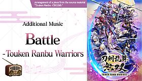 Touken Ranbu Warriors - Additional Music "Battle - Touken Ranbu Warriors"
