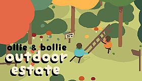 Ollie & Bollie: Outdoor Estate