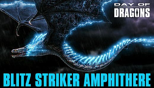 Day of Dragons - Blitz Striker Amphithere