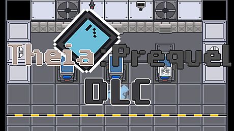 Neglected：Theia:Prequel DLC