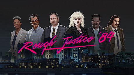 Rough Justice: '84 Game