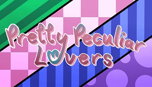 Pretty Peculiar Lovers
