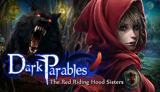 Dark Parables: The Red Riding Hood Sisters Collector's Edition