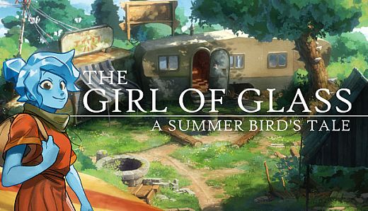 The Girl of Glass: A Summer Bird's Tale