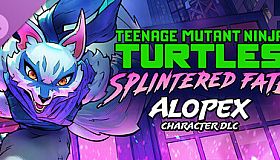 TMNT: Splintered Fate - Alopex Character DLC