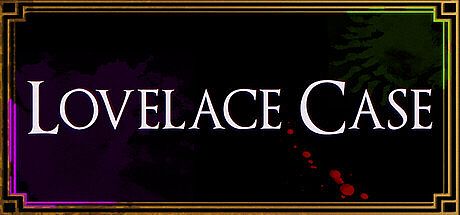 Lovelace Case