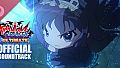 Phantom Breaker: Battle Grounds Ultimate Soundtrack