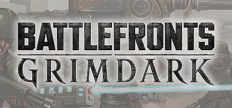 BATTLEFRONTS: GRIMDARK Game
