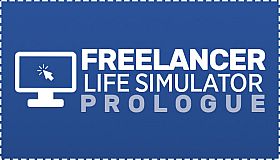 Freelancer Life Simulator: Prologue