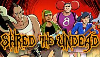 Shred The Undead für PC kaufen
