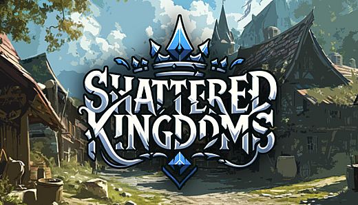 Shattered Kingdoms