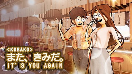<Kobako> It's You Again | また、きみだ。 Game