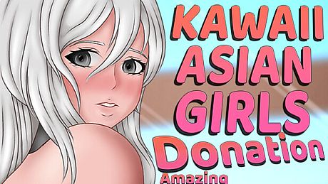 Kawaii Asian Girls - Amazing donation DLC