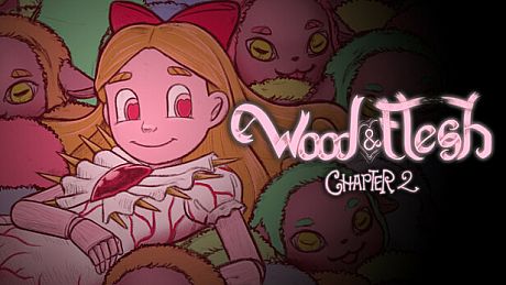 Wood & Flesh: Chapter 2 Game