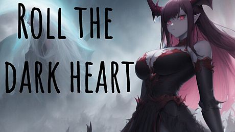 Roll the Dark Heart Game