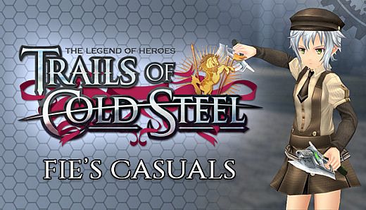 The Legend of Heroes: Trails of Cold Steel - Fie's Casuals