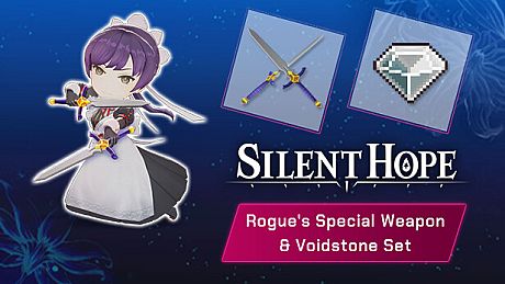 Silent Hope - Rogue's Special Weapon & Voidstone Set DLC