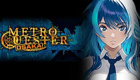 METRO QUESTER | OSAKA