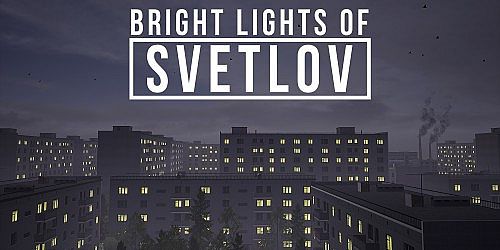 Bright Lights of Svetlov