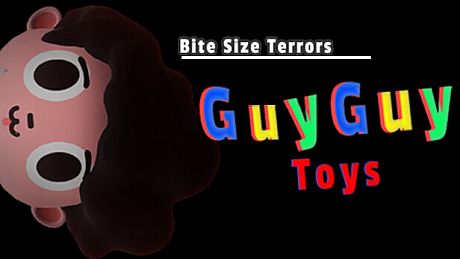 Bite Size Terrors: GuyGuy Toys Game