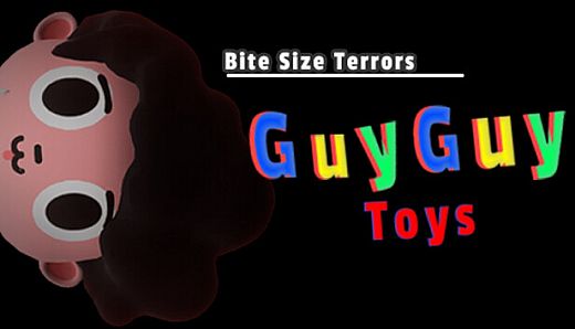 Bite Size Terrors: GuyGuy Toys