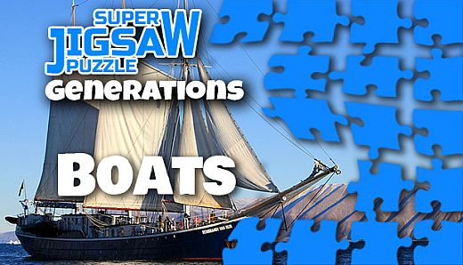 Super Jigsaw Puzzle: Generations - Boats Puzzles