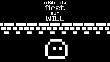 A Bibelot: Tiret sur Will Game