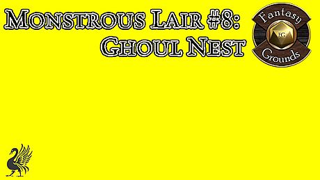 Fantasy Grounds - Monstrous Lair #8: Ghoul Nest (Any Ruleset) DLC