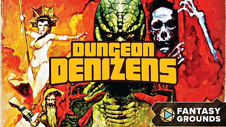 Fantasy Grounds - Dungeon Denizens DLC