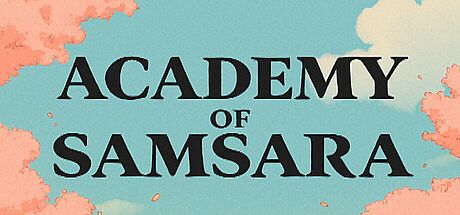 Academy of Samsara Game