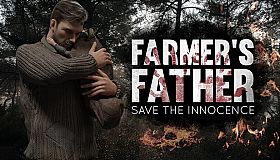Farmer's Father: Save the Innocence