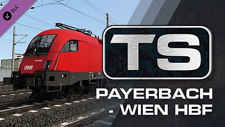 Train Simulator: Payerbach - Wien Hbf Route Add-On DLC