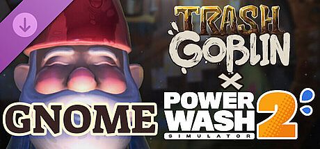 Trash Goblin - PowerWash Simulator 2 Gnome DLC