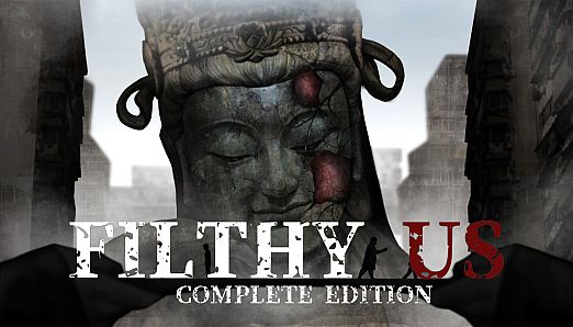 Filthy Us Complete Edition