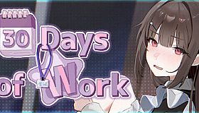 30 Days of Work