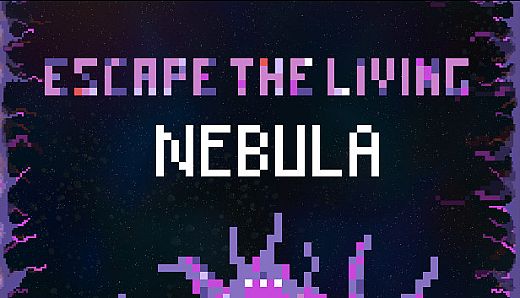Escape The Living Nebula