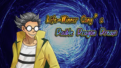 Life-Winner Cong's Double Dragon Dream Game
