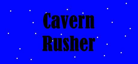 Cavern Rusher Game