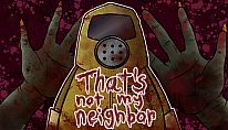 Comprar That's not my Neighbor para PC
