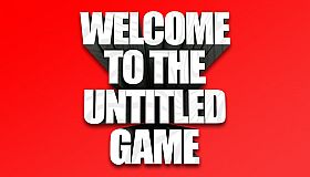 Welcome To The Untitled Game