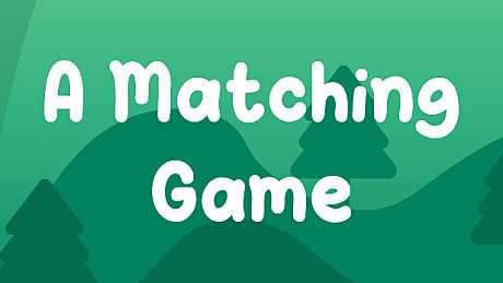 A Matching Game Game