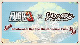 Fuga: Melodies of Steel 3 - Solatorobo: Red the Hunter Sound Pack